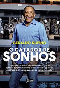 O Catador de Sonhos – Geraldo Rufino